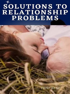 cover image of Solutions to Relationship Problems